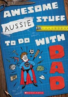 Awesome Aussie Stuff to do with Dad