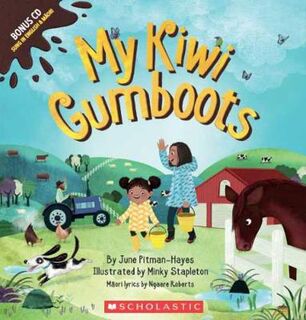My Kiwi Gumboots (English/Maori Bilingual Edition) (English/Maori Bilingual Edition)