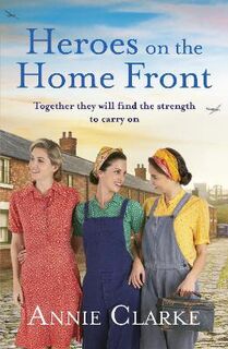 Factory Girls #02: Heroes on the Home Front