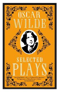 Alma Classics Evergreens: Selected Plays