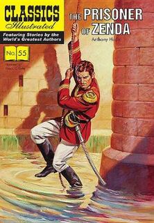 Classics Illustrated: Prisoner of Zenda, The (Graphic Novel)