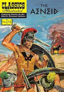 Classics Illustrated: Aeneid, The (Graphic Novel)