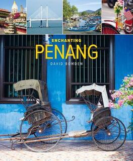Enchanting Asia: Enchanting Penang