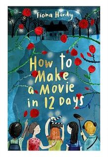 How to Make a Movie in Twelve Days