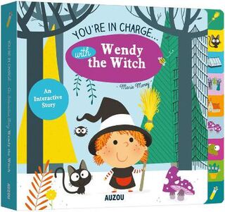 Books Where You're the Hero: You're in Charge with Wendy the Witch