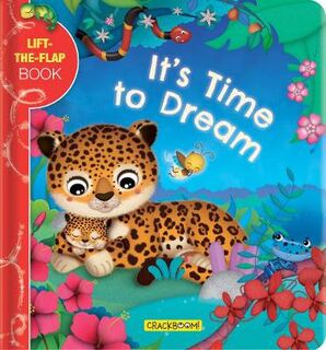 It's Time to Dream (Lift-the-Flap)