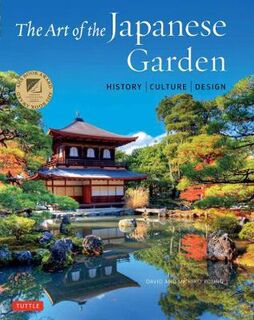 Art of the Japanese Garden, The
