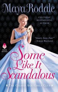 Gilded Age Girls Club #02: Some Like It Scandalous