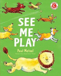 I Like to Read - Level C: See Me Play