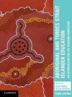 Aboriginal and Torres Strait Islander Education: An Introduction for the Teaching Profession