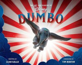 Art And Making Of Dumbo, The