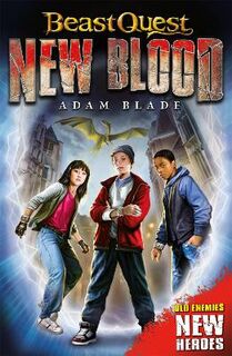 Beast Quest: New Blood #01: New Blood