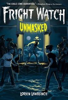 Fright Watch #03: Unmasked