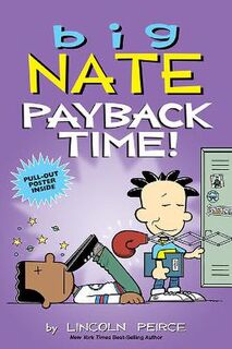 Big Nate Comics #19: Payback Time! (Comics)