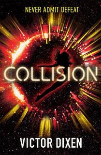 CPhobos Trilogy #03: Collision