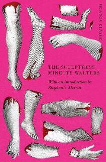 Picador Classic: Sculptress, The