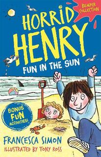 Horrid Henry (Omnibus): Fun in the Sun