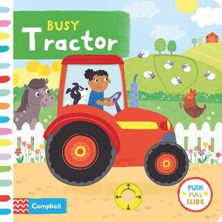Busy Books: Busy Tractor(Pull, Push or Slide the Scene Board Book)