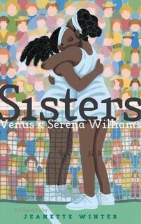 Sisters: Venus and Serena Williams