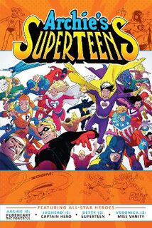 Archie's Superteens (Graphic Novel)