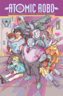 Atomic Robo and the Dawn of a New Era (Graphic Novel)