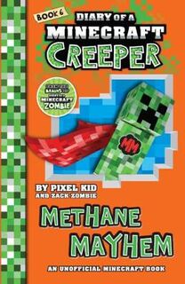 Diary of a Minecraft Creeper #06: Methane Mayhem