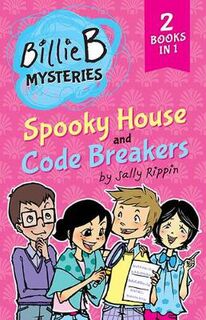 Billie B Mysteries (Omnibus) #01: Spooky House / Code Breakers