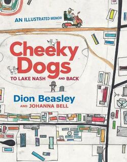 Cheeky Dogs: To Lake Nash and Back