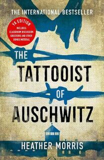 Tattooist of Auschwitz #01: Tattooist of Auschwitz, The (Young Adult Edition)