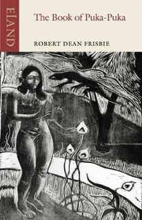 Eland Classics: Book of Puka-Puka, The