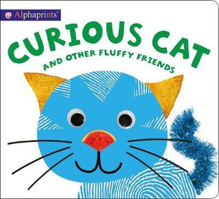 Alphaprints: Curious Cat (Touch and Feel Board Book)
