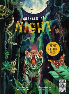 Animals at Night (with Glow in the Dark Pages and Removable Glow in the Dark Poster)