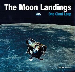 Abandoned Places: Moon Landings, The: One Giant Leap