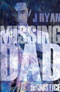 Missing Dad 5: Justice