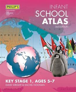 Philip's Infant School Atlas: Key Stage 1