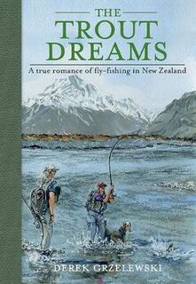 Trout Dreams, The