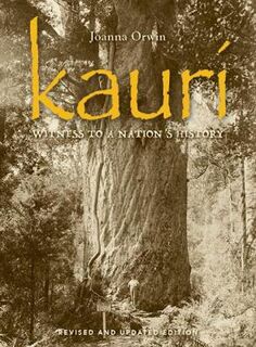 Kauri: Witness to a Nation's History