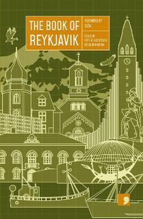 Book of Reykjavik, The: A City in Short Fiction