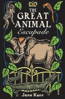 Great Animal Escapade, The