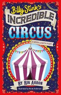 Billy Stink's Incredible Circus (Poetry)