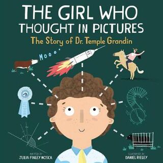 Amazing Scientists: Girl Who Thought in Pictures, The: The Story of Dr. Temple Grandin
