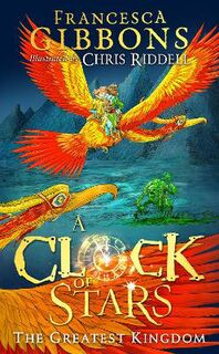 A Clock of Stars #03: The Greatest Kingdom