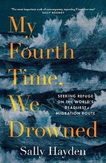 My Fourth Time, We Drowned