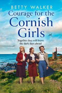 Cornish Girls #03: Courage for the Cornish Girls