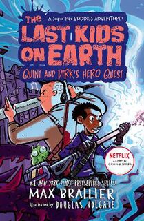 Last Kids on Earth #08: Quint and Dirk's Hero Quest