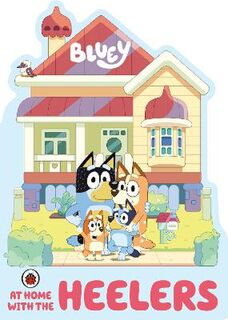 Bluey #: Bluey: At Home with the Heelers