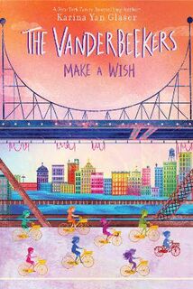Vanderbeekers #05: Vanderbeekers Make a Wish