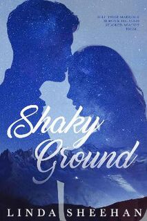 Shaky Ground