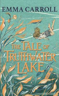 The Tale of Truthwater Lake