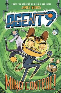 Agent 9 #: Mind Control!